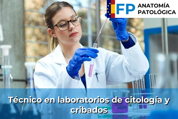 Técnico en laboratorios de citología y cribados