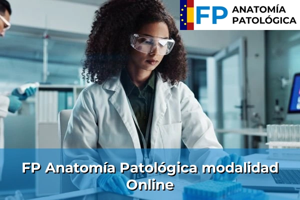 FP Anatomía Patológica modalidad Online