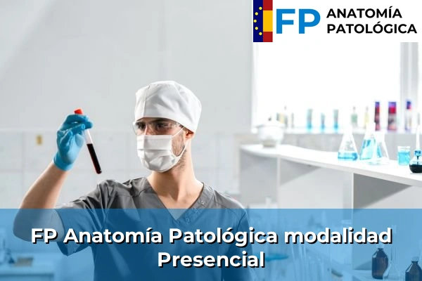 FP Anatomía Patológica modalidad Presencial