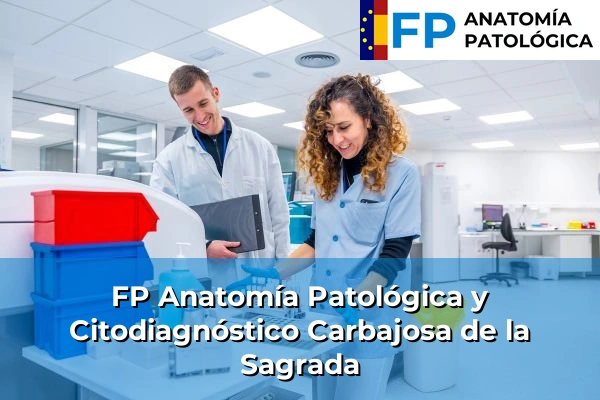 FP Anatomía Patológica y Citodiagnóstico en Carbajosa de la Sagrada