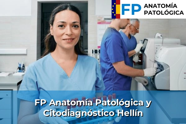 FP Anatomía Patológica y Citodiagnóstico en Albacete 6 FP Anatomía Patológica y Citodiagnóstico en Hellín