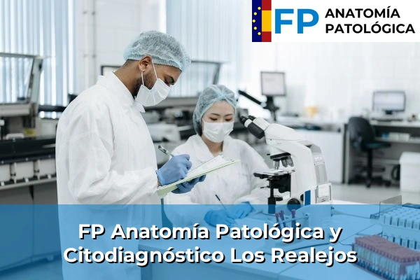 FP Anatomía Patológica y Citodiagnóstico en Los Realejos