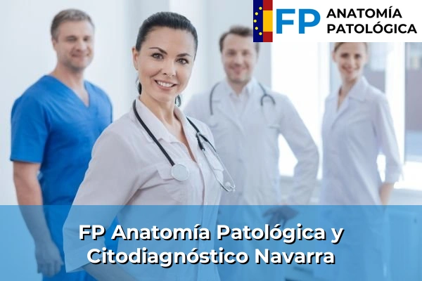 FP Anatomía Patológica y Citodiagnóstico en Navarra