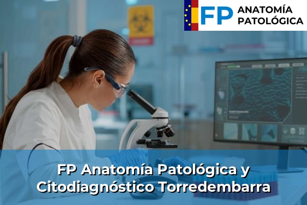 FP Anatomía Patológica y Citodiagnóstico en Torredembarra