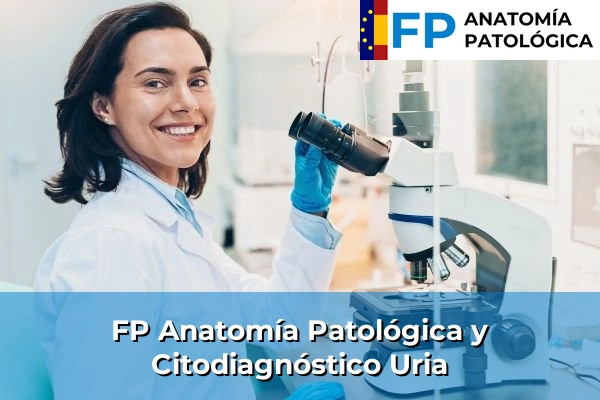 FP Anatomía Patológica y Citodiagnóstico en Uria