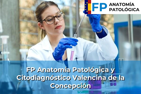 FP Anatomía Patológica y Citodiagnóstico en Valencina de la Concepción